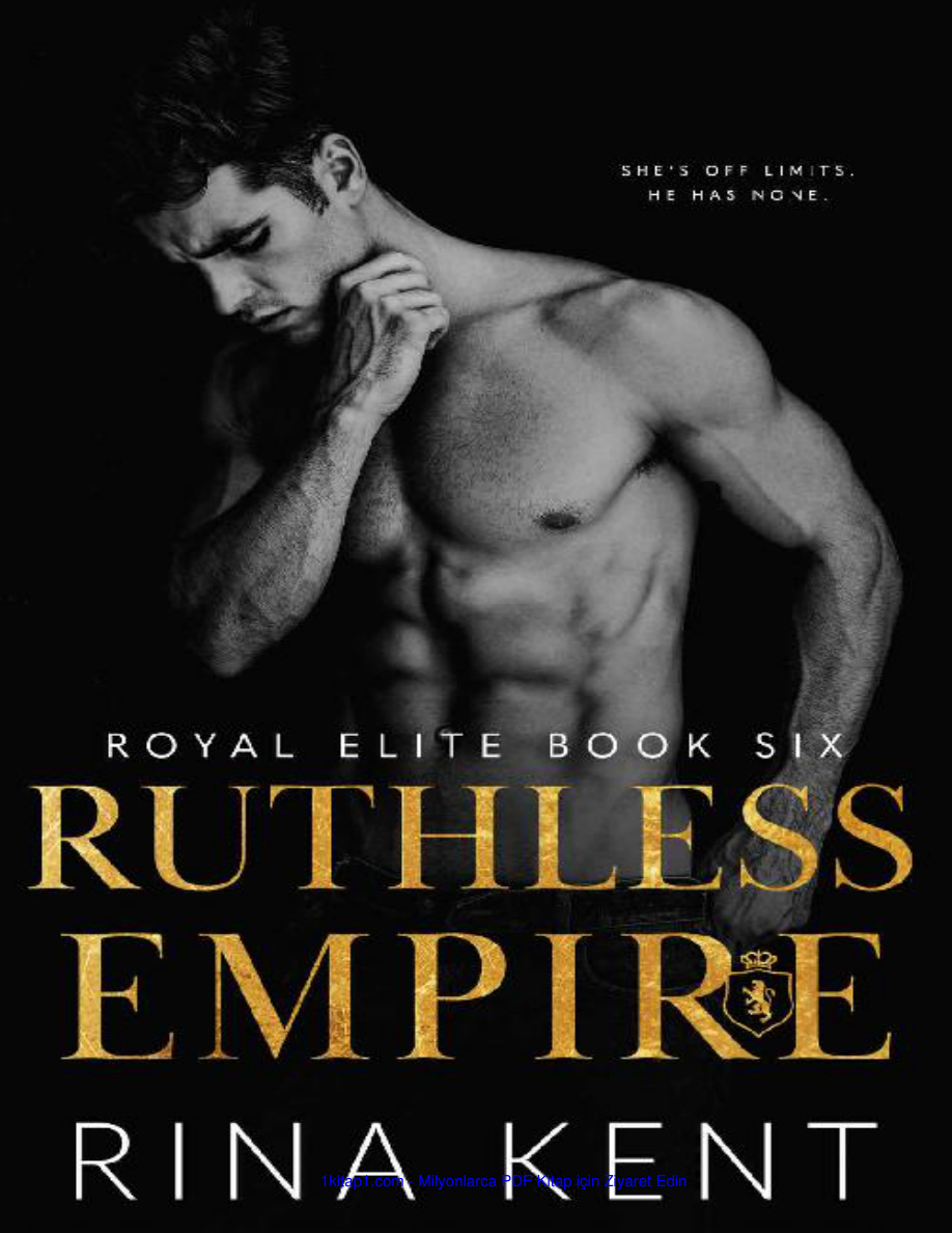 Ruthless Empire PDF İndir - Rina Kent 4 temp Rina Kent Royal Elite 6 Ruthless Empire 1kitap1.com
