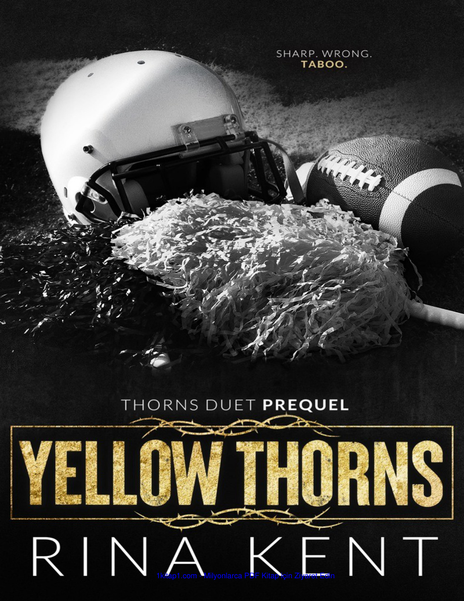 Yellow Thorns PDF İndir - Rina Kent 2 temp Rina Kent Thorns Duet 0.5 Yellow Thorns tr 1kitap1.com