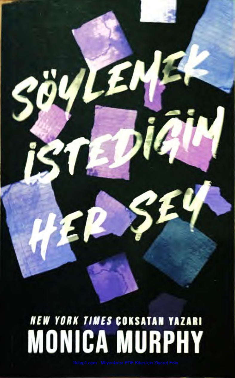 temp Soylemek Istedigim Her Sey Monica Murphy 1kitap1.com
