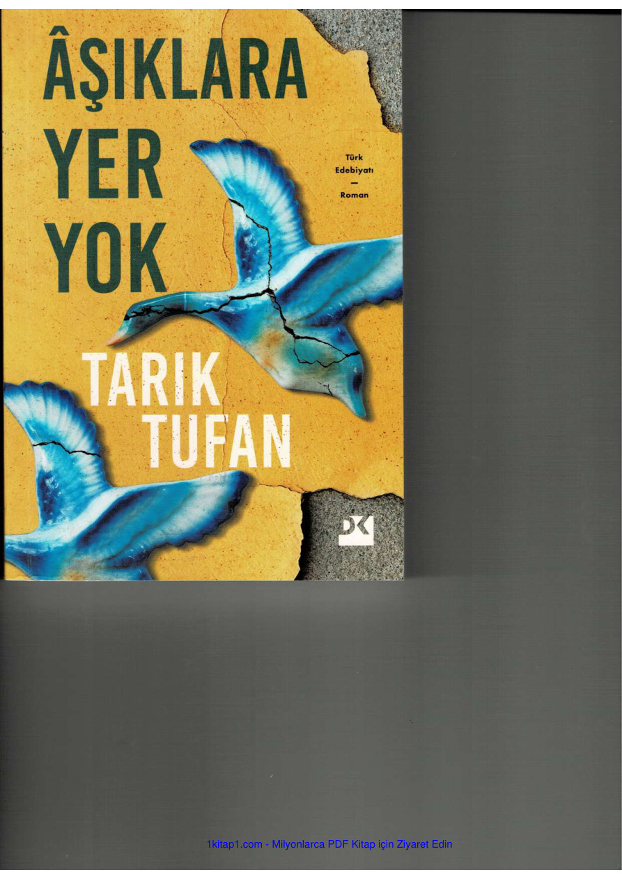 temp Tarik Tufan Asiklara Yer Yok 1kitap1.com