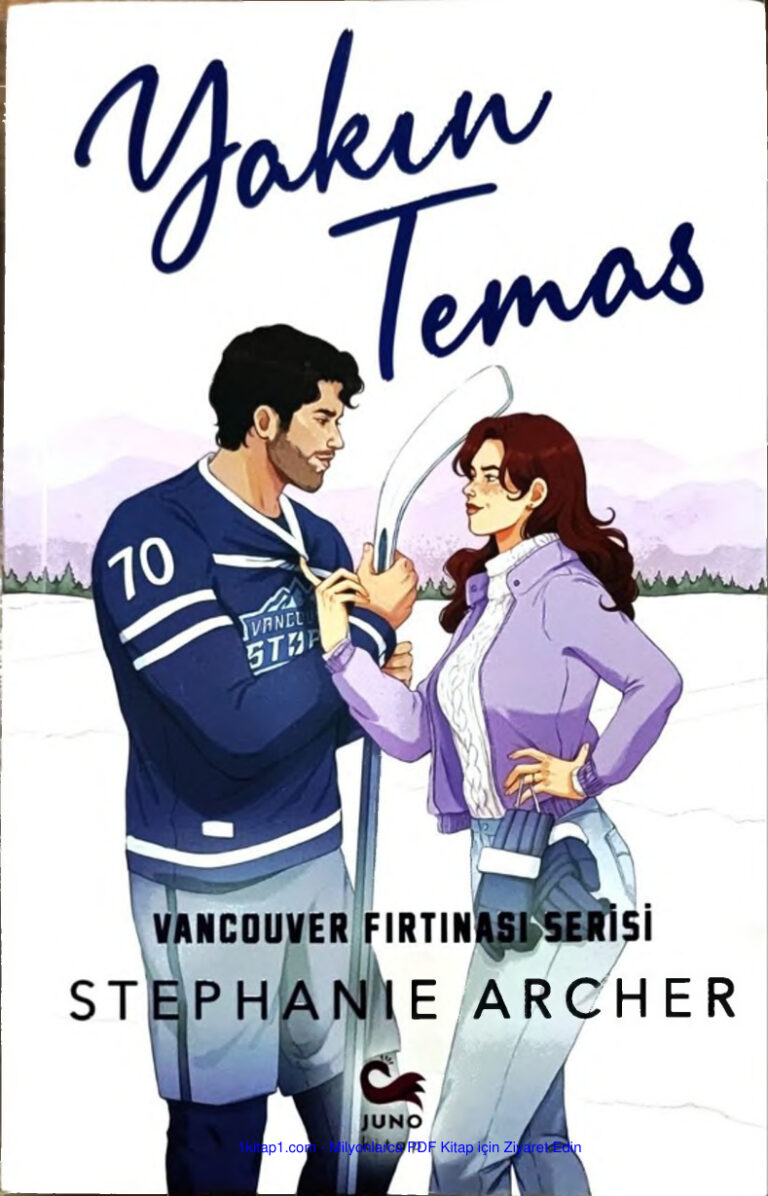 Yakın Temas PDF İndir - Stephanie Archer 1 Yakın Temas Stephanie Archer . Kitap Kapağı